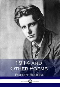 Title: 1914 and Other Poems, Author: Rupert Brooke