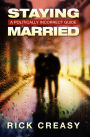 Staying Married A Politically Incorrect Guide