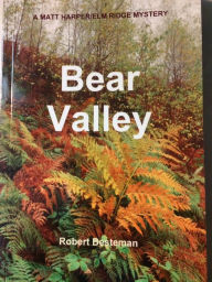 Title: Bear Valley, Author: Robert Besteman