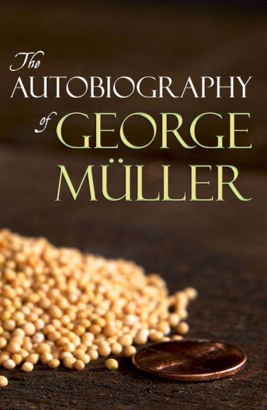 The Autobiography of George Muller