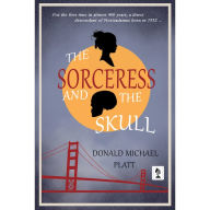 Title: The Sorceress and The Skull, Author: Donald    Michael Platt