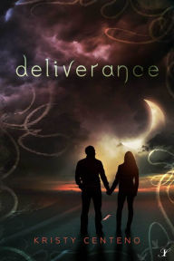 Title: Deliverance, Author: Kristy Centeno