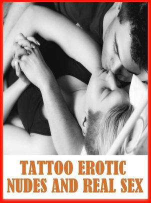 Hentai Sex Tattoo - Porn: Super Erotic Stories & Erotics Photography TATTOO EROTIC NUDES AND  REAL SEX ( Erotic Photography, Erotic Stories, Nude Photos, Lesbian, ...