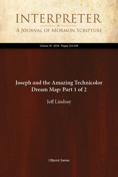 Joseph and the Amazing Technicolor Dream Map: Part 1 of 2