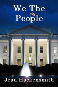 Title: We The People, Author: Jean Hackensmith