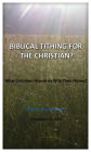 Biblical Tithing For The Christian Final