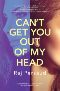 Title: Can't Get You Out of My Head, Author: Raj Persaud