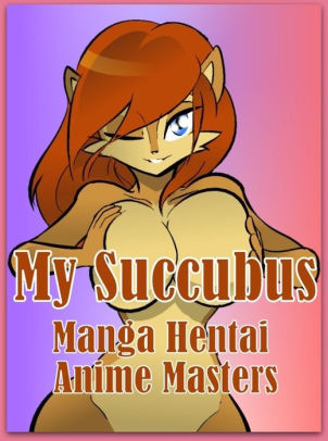 Anime Succubus Hentai - Erotic Romance Book: Gay Prison Nudes XXX Prison My Succubus 4 Manga Hentai  Anime Masters ( sex, porn, fetish, bondage, oral, anal, ebony, hentai, ...