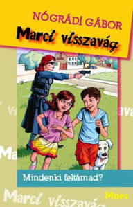 Title: Marci visszavag, Author: Gabor Nogradi