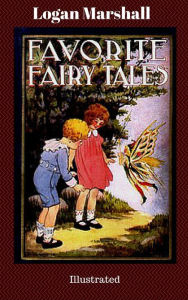 Title: Favorite Fairy Tales, Author: Logan Marshall