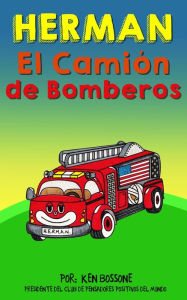 Title: Herman El Camion de Bomberos, Author: Ken Bossone