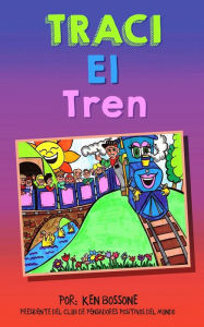 Title: Traci El Tren, Author: Ken Bossone