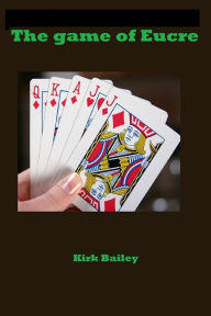 Title: Euchre, Author: Kirk Bailey