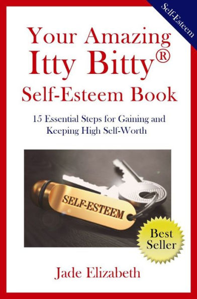 Your Amazing Itty Bitty Self-Esteem Book