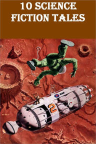 Title: 10 Science Fiction Tales - The Golden Age, Author: Hal Clement