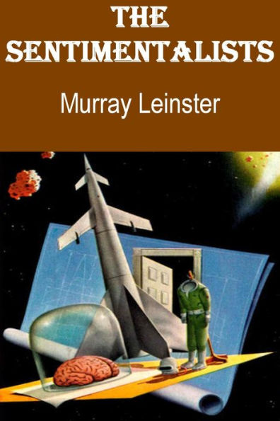 The Sentimentalists by Murray Leinster