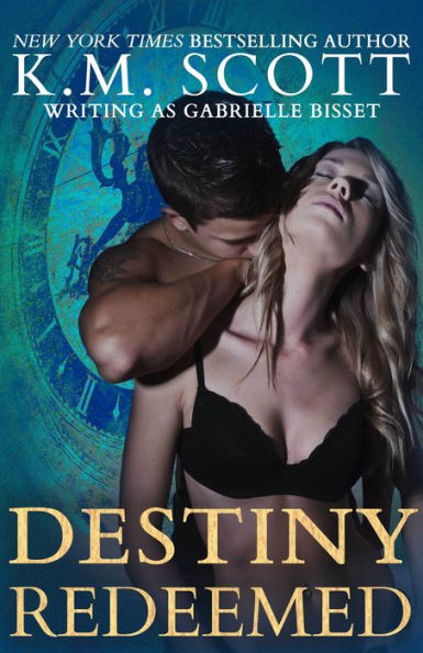 Destiny Redeemed (Destined Ones #2)