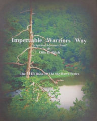 Title: Impeccable Warriors Way, Author: Otis Ritch