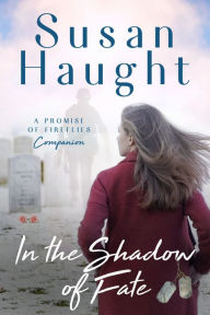 Title: in the SHADOW of FATE, Author: Susan Haught