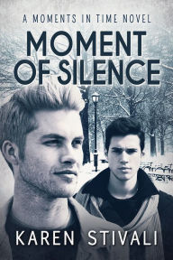 Title: Moment of Silence, Author: Karen Stivali