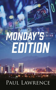 Title: Mondays Edition, Author: Paul Lawrence