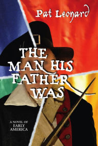 Title: The Man His Father Was, Author: Patrick Leonard