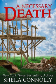 Title: A Necessary Death, Author: Sheila Connolly