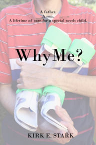 Title: Why Me?, Author: Kirk Stark