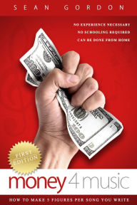 Title: Money 4 Music, Author: Sean Gordon