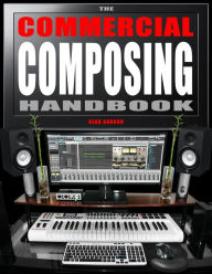 Title: The Commercial Composing Handbook, Author: Sean Gordon