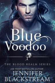 Title: Blue Voodoo, Author: Jennifer Blackstream