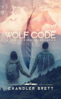 Wolf Code: A Sheltering Wilderness