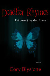 Title: Deadlier Rhymes, Author: Cory Blystone