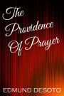 The Providence Of Prayer