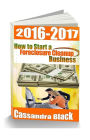 How to Start a Foreclosure Cleanup Business, 2016-2017 Edition