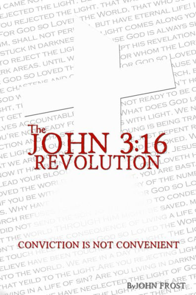 The John 3.16 Revolution