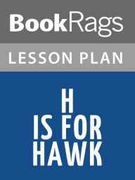 Title: H is for Hawk Lesson Plans, Author: BookRags