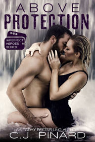 Title: Above Protection, Author: C. J. Pinard