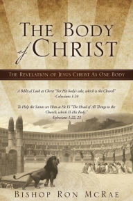 Title: The Body of Christ, Author: Bishop Ron McRae