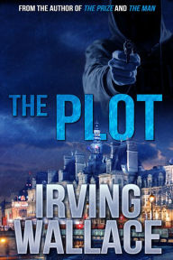 Title: The Plot, Author: Irving Wallace