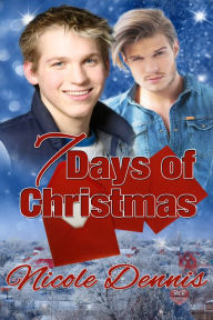 Title: 7 Days of Christmas, Author: Nicole Dennis