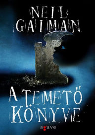 Title: A temeto konyve, Author: Neil Gaiman