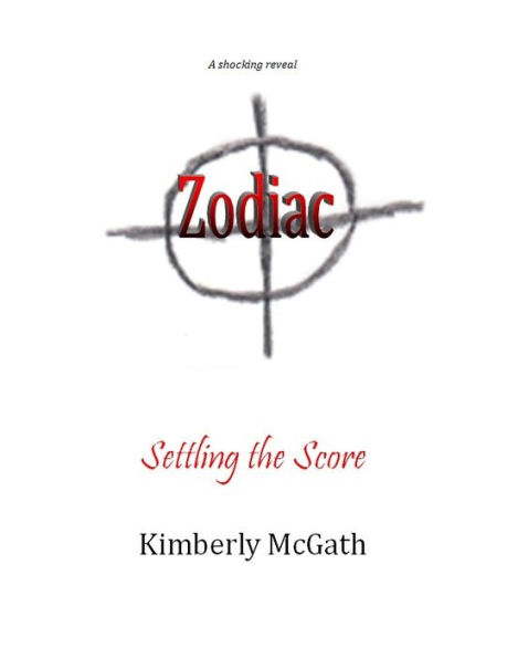 Zodiac Settling the Score
