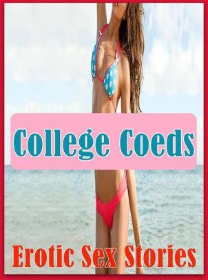 College Coed Anal - Erotic Teen Book: My Girlfriend's a Open Up! Sex College Coeds Erotic Sex  Stories ( sex, porn, fetish, bondage, oral, anal, ebony, hentai,  domination, ...