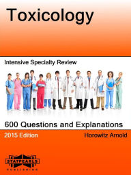 Title: Toxicology Intensive Specialty Review, Author: Horowitz Horowitz