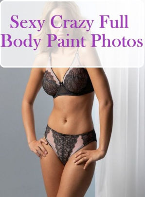 Sexy Interracial Sluts - Domination Book: Interracial Sex Streamy Interracial Slut Best Sex Sexy  Crazy Full Body Paint Photos ( sex, porn, fetish, bondage, oral, anal,  ebony, ...