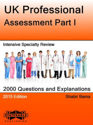 Title: UK Professional Assessment Part 1 Intensive Specialty Review, Author: Shabir Bama