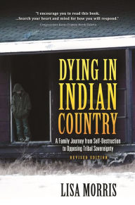 Title: Dying in Indian Country: Revised Edition, Author: Elizabeth Morris