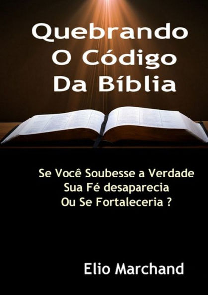 Quebrando O Codigo Da Biblia