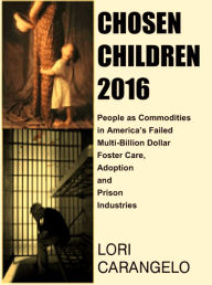 Title: CHOSEN CHILDREN 2016, Author: LORI CARANGELO